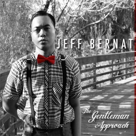 Jeff Bernat - The Gentleman Approach (2011)